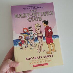Babysitters Club Graphic Novel #7 Boy-Crazy Stacey Gale Galligan Ann M Martin